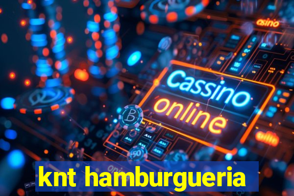 knt hamburgueria